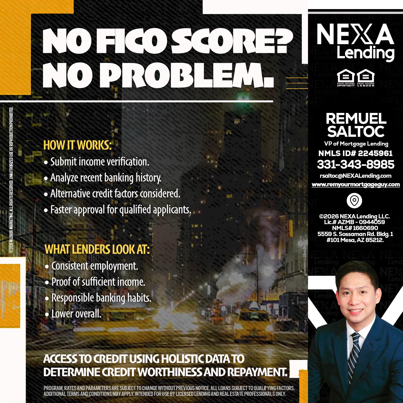 NO FICO SCORE? - Remuel Saltoc -VP of Mortgage Lending