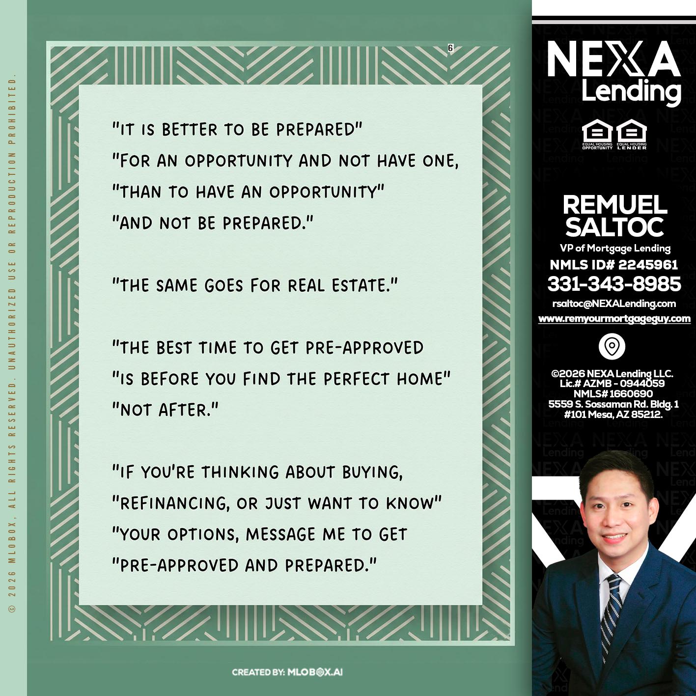its better - Remuel Saltoc -VP of Mortgage Lending
