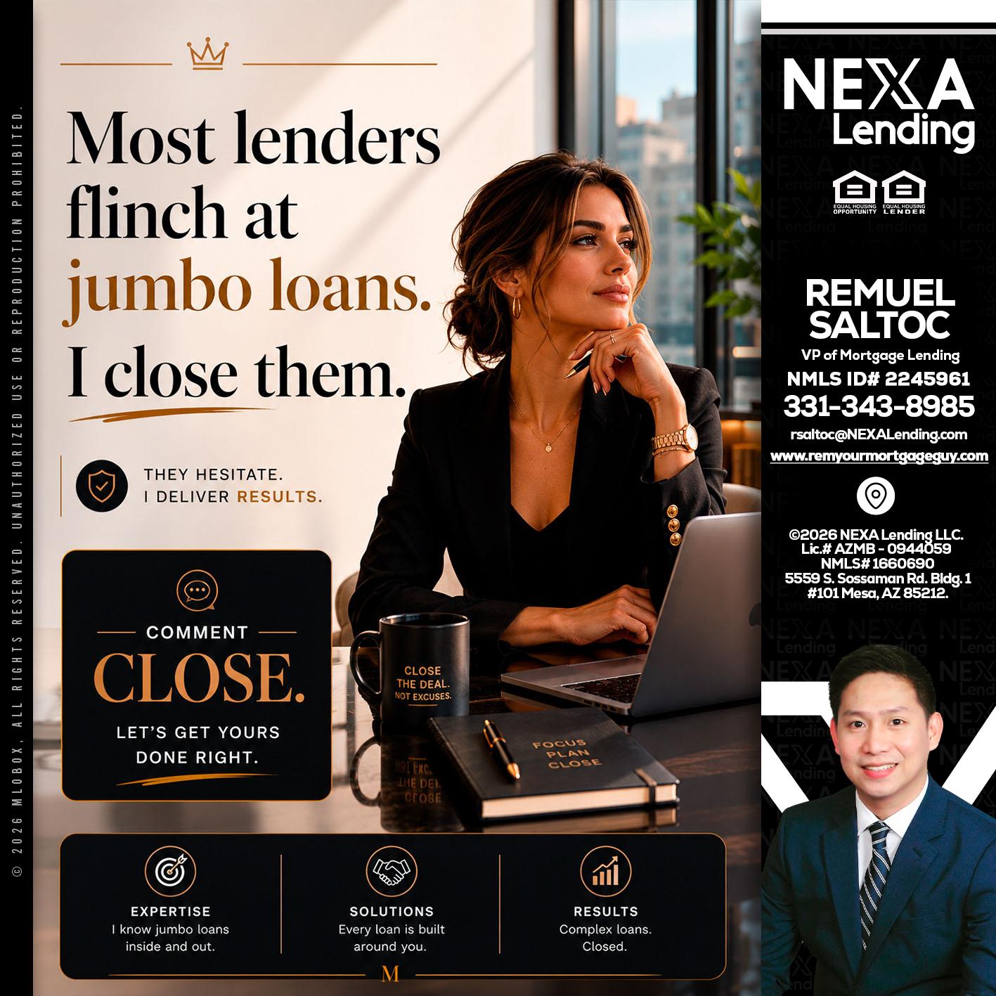 most lenders - Remuel Saltoc -VP of Mortgage Lending