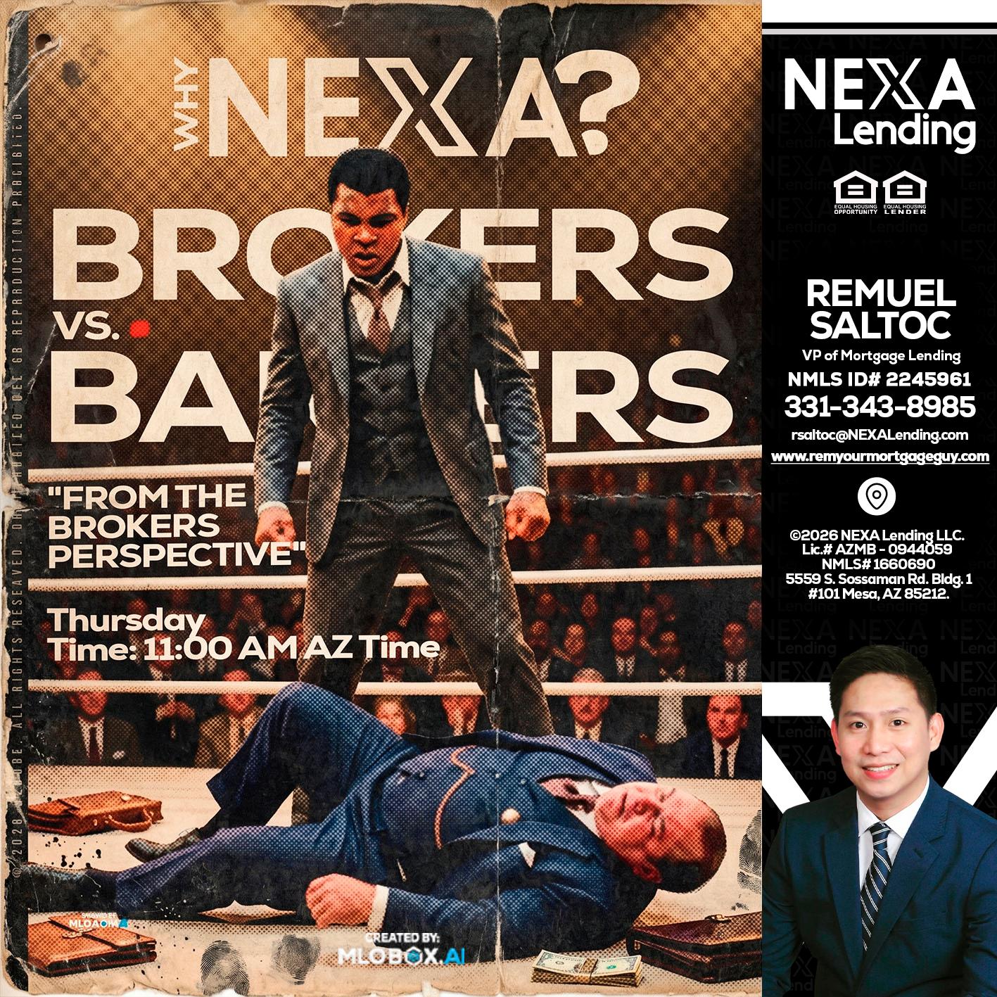 BANKER VS BROKERS - Remuel Saltoc -VP of Mortgage Lending