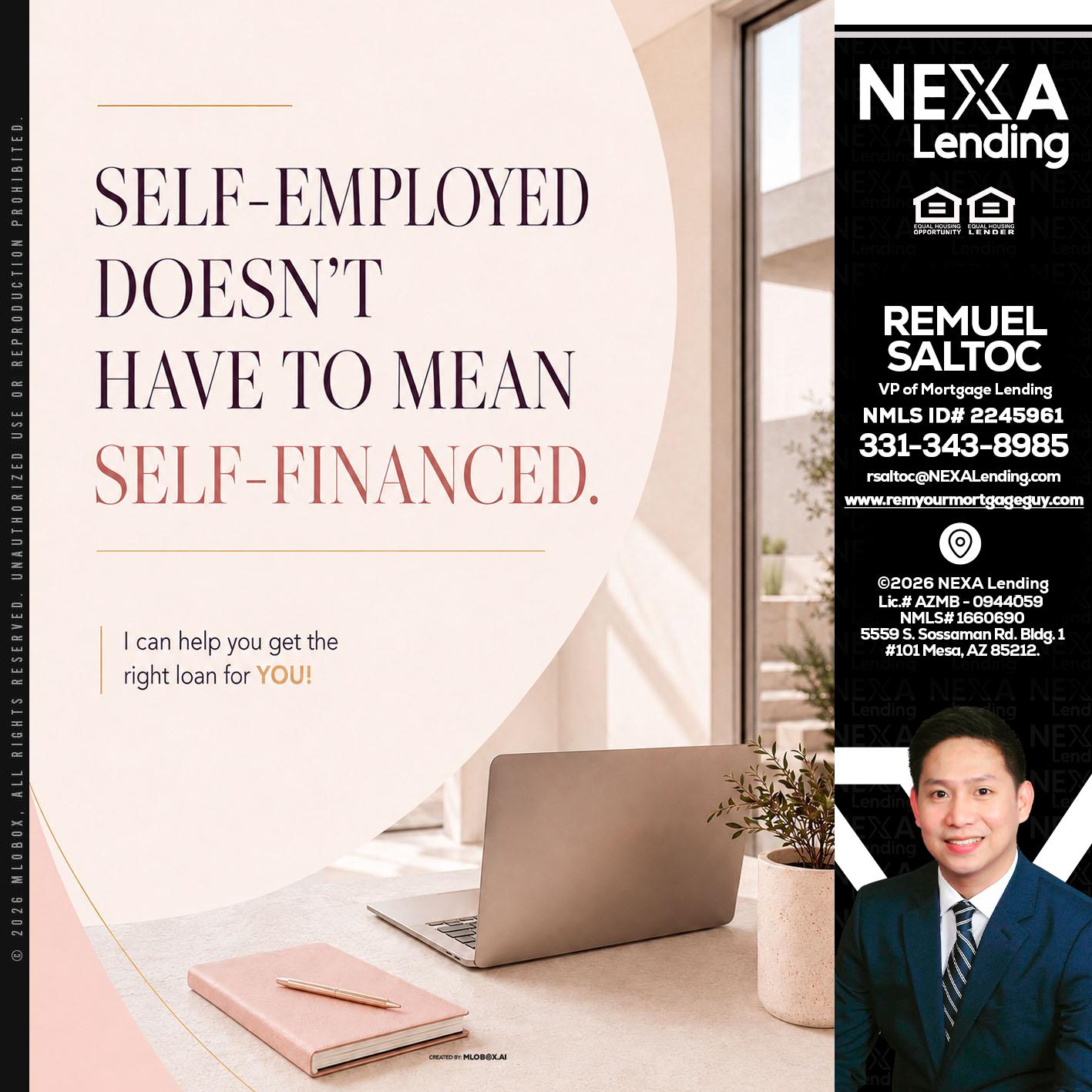 SELF EMPLOYED - Remuel Saltoc -VP of Mortgage Lending