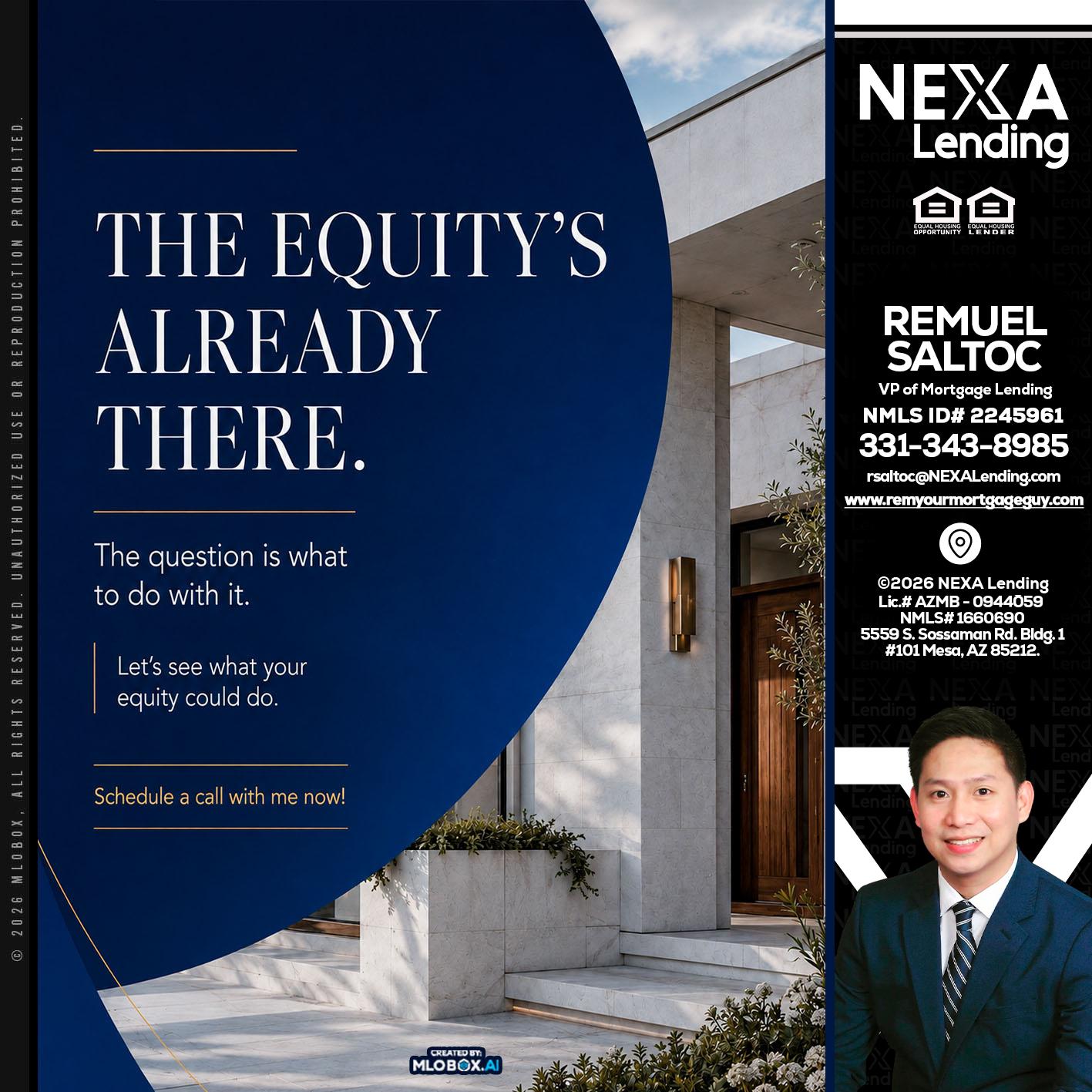 the equity's - Remuel Saltoc -VP of Mortgage Lending