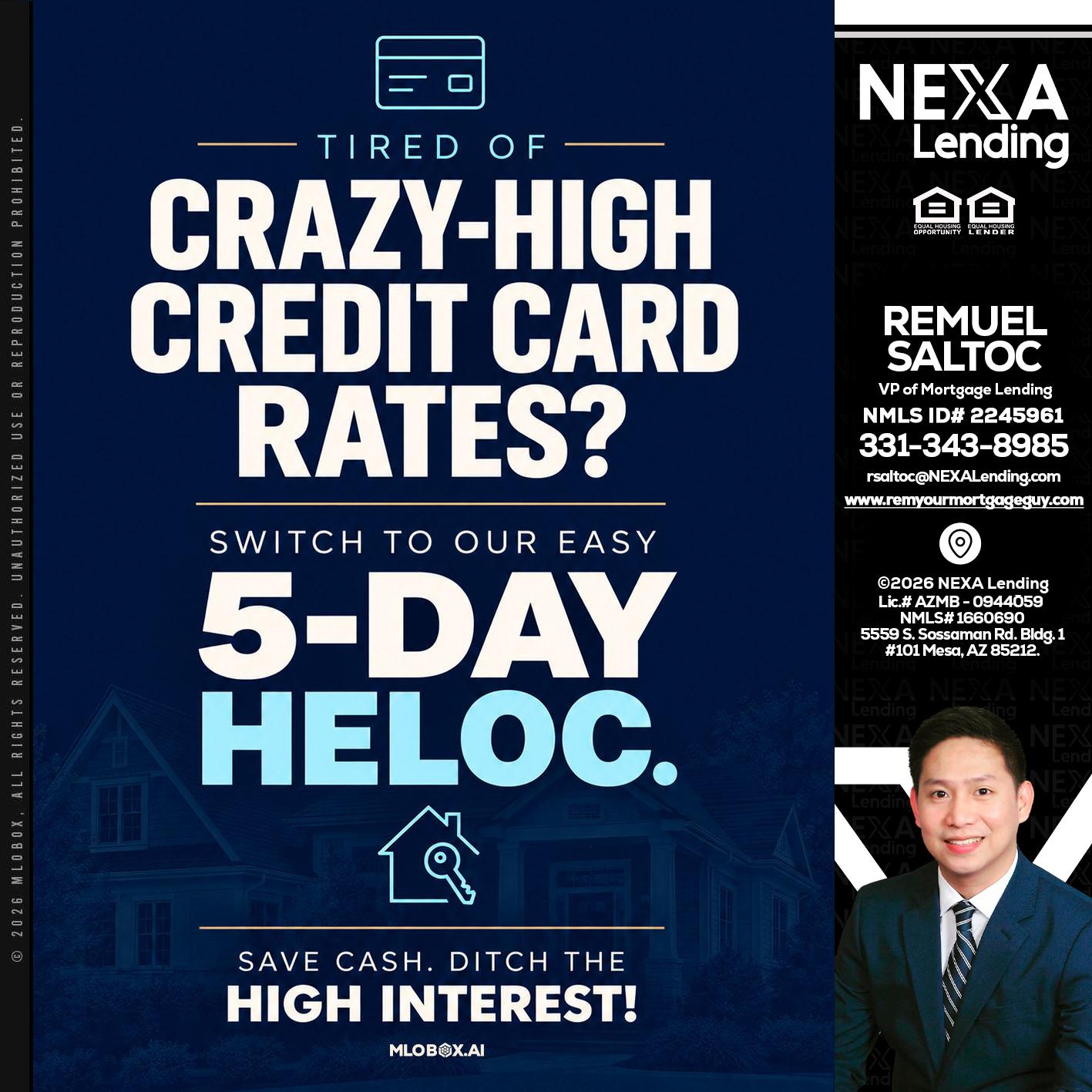 crazy high - Remuel Saltoc -VP of Mortgage Lending